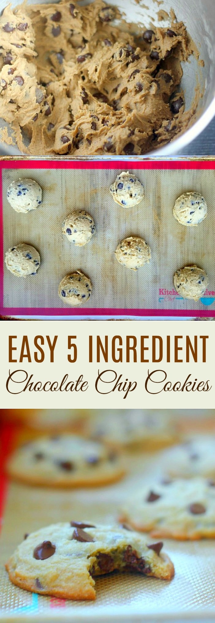 Easy 5 Ingredient Chocolate Chip Cookie Recipe